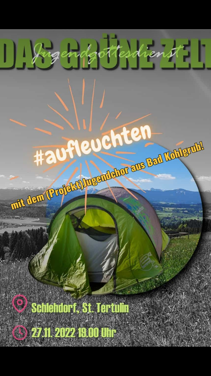 Read more about the article Das grüne Zelt – aufleuchten